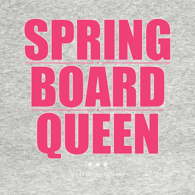 Funny Springboard Diving Shirt | Springboard Queen by TeesByJay